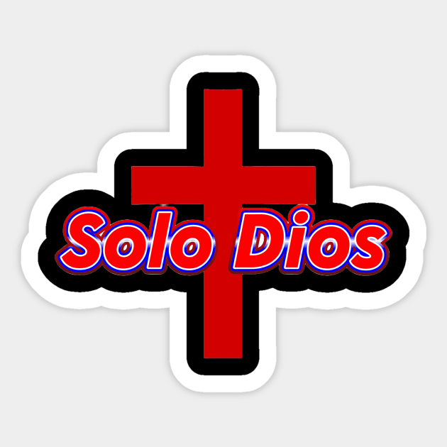 Solo Dios (Only God) Sticker by Fly Beyond